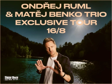 Ondřej Ruml & Matěj Benko Trio Exclusive Tour